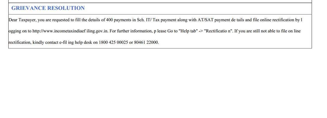 Sir<br /><br />Once again i want to explain my case.<br />I have filed return claiming TDS of Rs. 50000 and 26AS reflect a TDS credit of Rs 50000 but in my intimation assessment only Rs 37000 was showing.so i raise rectification request and choose " Demand is not correct but ready for Adjustment" (3rd option) and paid Rs 13000 . Later demand was found incorrect and was closed by ITD.<br /><br />One thing i want to know that if demand was not correct i should get refund (Rs 13000)which i had paid during rectification .<br /><br />plz explain "Demand is not correct but ready for Adjustment" option.                                                                                                                                                                         I have raise grievance  and got answer as per screnshot. plz tell what next i should do.