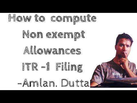 HOW TO COMPUTE NON EXEMPT ALLOWANCES FOR TAX FILING| ITR 1 | AY 2018 19