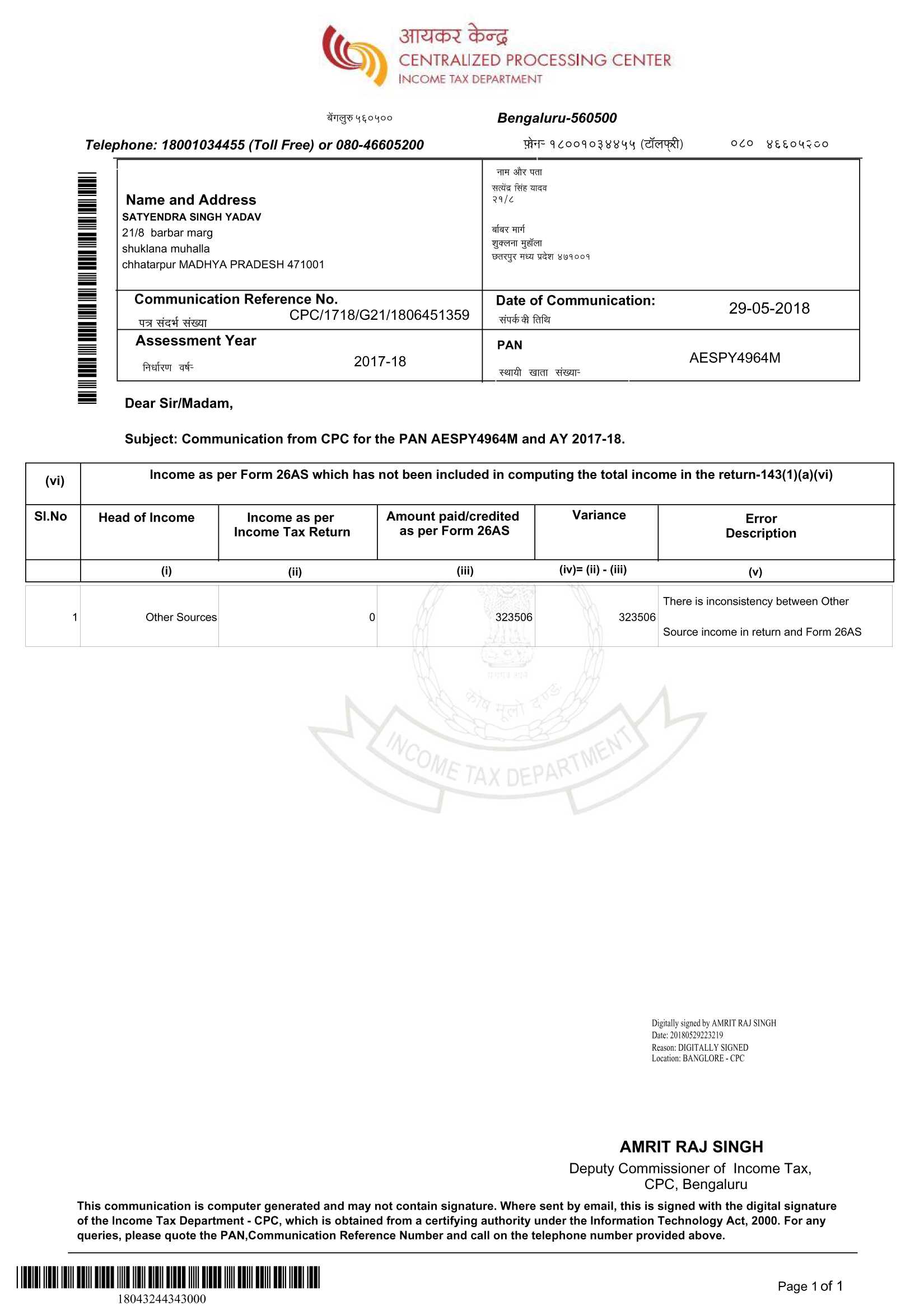 Thank you sir i know how busy you are, and don't know how are you doing this, thanks again for your quick response. Sir I got this intimation u/s 143(1)(a) because my employer wrongly booked my TDS for my salary income u/s 194C &amp; 194J in place of 192. And here are the snapshots of 143(1)(a) intimation and form 26 AS.