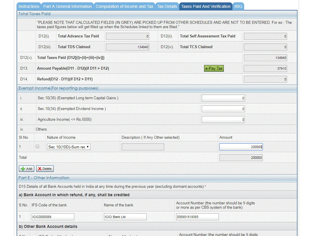The guiding section for exemption for all pension plans is 10(10 D) ...but there are exceptions to the rule ...if Policy taken after April 2012 and the annual premium less than 10% of the sum assured, then the whole sum received at maturity is exempt under section 10(10D) ...Check attached image on how to represent this