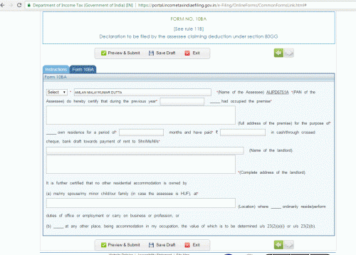 There are two things here ...You are claiming benefit of 80GG in absence of HRA ...so , clear one thing first that you don't receive any HRA even if you are entitled to ...because any receipt of HRA makes this 80GG deduction ineligible ...So,  figure out 80GG eligibility first  ...if you are eligible , then  first submit 10 BA online giving self declaration that you qualify for 80GG deduction w.r.t to all points and lastly , under 80 GG , the deduction benefit is  is the lowest of the following three amounts:<br /><br />(i)Rs. 5000 per month (Budget 2016 has increased the limit of rent from Rs. 2000 per month to Rs. 5000 per month)<br />(ii)25% of individual’s total income.<br />(iii)Rent paid in excess of 10% of individual’s total income (ie. Rent paid minus 10% of total income)...so, accordingly it qualifies to be 5000 x 12 = 60000  Rs in your case ....Until 10 BA is submitted online , the deduction benefit of 80GG shall be disallowed by the assessing officer...check attached pictures ....please select query category carefully next time to avoid question getting auto deleted ..(.all questions posted in general will get auto deleted after 7 hours ....) if you get HRA , then the treatment is totally different.