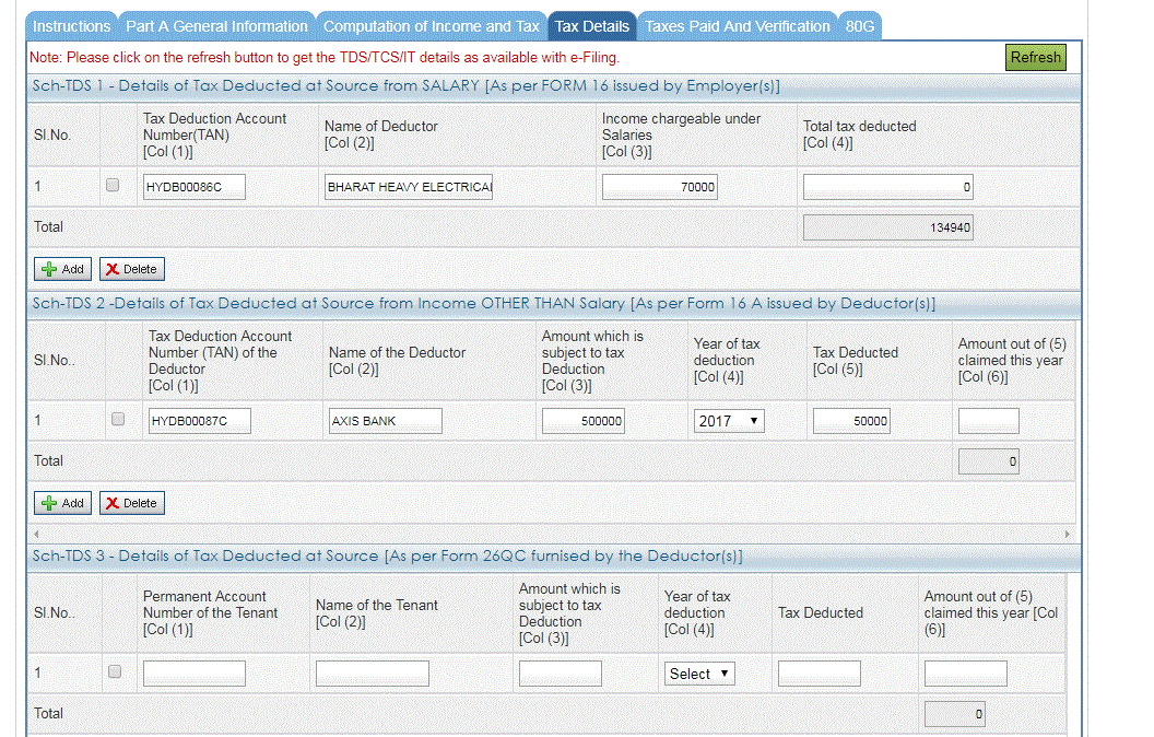 For claiming credit on TDS on salary /pension , you are required to fill TDS schedule 1 ...And for claiming credit of TDS on non salary i.e other sources ( like interest income ), you are required to fill TDS schedule 2 ...If it is ITR 1 that you are filing , the attached pic demonstrates what you are required to fill